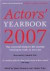 Actor's Yearbook 2007 (Actors' Yearbook)