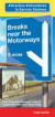 Breaks Near the Motorways: Attractive Alternatives to Service Stations