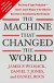 The Machine That Changed the World: The Story of Lean Production-- The Secret Weapon in the Global Car Wars That Is Now Revolutionizing World Industry