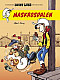 Lucky Luke. Maskrosdalen