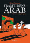 Framtidens arab : en barndom i Mellanöstern (1978-1984), Vol 1