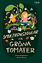 Smultronstövlar och gröna tomater