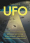 UFO - Närkontakterna som skakat världen