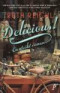Delicious! : en utsökt roman