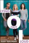 Lying Out Loud: A Companion to the Duff