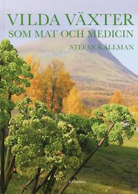 vilda växter som mat och medicin pdf vilda växter som mat och medicin pdf