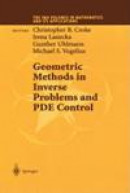 Geometric Methods in Inverse Problems and PDE Control (The IMA Volumes in Mathematics and its Applic -- Bok 9781441923417