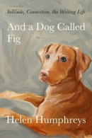 And a Dog Called Fig -- Bok 9780374603885