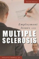 Employment Issues and Multiple Sclerosis -- Bok 9781934559956