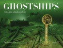 Ghostships : Östersjöns okända storheter -- Bok 9789171265265