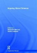 Arguing About Science (Arguing About Philosophy) -- Bok 9780415492294