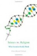 Science vs. Religion: What Scientists Really Think -- Bok 9780195392982