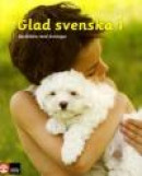 Glad svenska 1 Språklära med övningar Rev2 -- Bok 9789127421004
