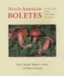 North American Boletes: A Color Guide to the Fleshy Pored Mushroom -- Bok 9780815632443