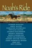 Noah's Ride: A Collaborative Novel -- Bok 9780875653341