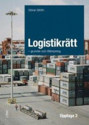 Logistikrätt - grunder och tillämpning -- Bok 9789147138364