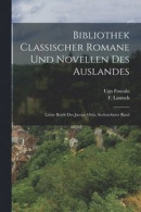 Bibliothek classischer Romane und Novellen des Auslandes -- Bok 9781017234817