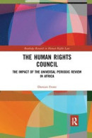 The Human Rights Council -- Bok 9781032175317