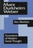 Marx, Durkheim, Weber -- Bok 9780803975620