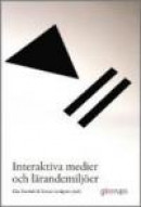 Interaktiva medier och lärandemiljöer -- Bok 9789140677976