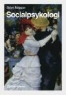 Socialpsykologi : Utveckling Och Perspektiv -- Bok 9789144002668