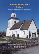 Medeltidens kyrkor i Halland och deras kvarvarande inventarier -- Bok 9789175272931