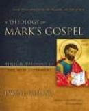 Theology Of Mark's Gospel -- Bok 9780310270881