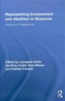 Representing Enslavement and Abolition in Museums (Routledge Research in Museum Studies) -- Bok 9780415885041