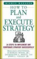 How to Plan and Execute Strategy PB Pod -- Bok 9780071824545
