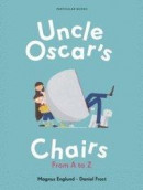 Uncle Oscar's Chairs -- Bok 9781846149450