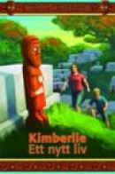 Kimberlie : ett nytt liv -- Bok 9789197626057