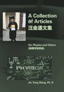 A Collection of Articles on Physics and Others -- Bok 9781669813668