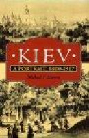 Kiev -- Bok 9780691025858