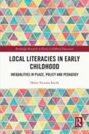 Local Literacies in Early Childhood -- Bok 9781000437331