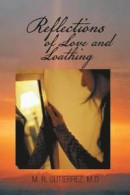 Reflections of Love and Loathing -- Bok 9781491853429