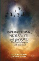 Supernatural, Humanity, and the Soul: On the Highway to Hell and Back -- Bok 9781349489619