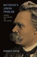 Nietzsche's Jewish Problem: Between Anti-Semitism and Anti-Judaism -- Bok 9780691167558