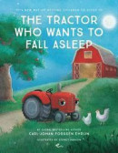 The Tractor Who Wants to Fall Asleep -- Bok 9789188375155
