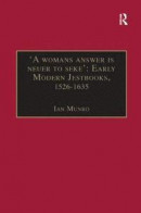 'A womans answer is neuer to seke': Early Modern Jestbooks, 1526-1635 -- Bok 9781138383746