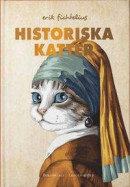 Historiska Katter -- Bok 9789188439437