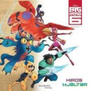 Big Hero 6 - Hiros hjältar -- Bok 9789178050680