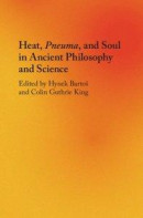 Heat, Pneuma, and Soul in Ancient Philosophy and Science -- Bok 9781108756457