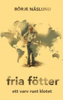 Fria fötter : life is what you make it! -- Bok 9789176995303