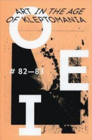 OEI # 82-83. Art in the Age of Kleptomania -- Bok 9789188829023