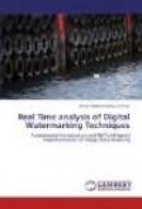 Real Time Analysis of Digital Watermarking Techniques -- Bok 9783846503782