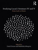 Studying Lacan's Seminars IV and V -- Bok 9780429674501