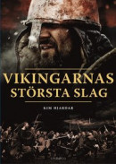 Vikingarnas största slag -- Bok 9789179035129