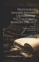 Professor of Japanese History, University of California, Berkeley, 1946-1977 -- Bok 9781019919156