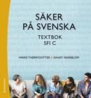 Säker på svenska Textbok Elevpaket (Bok + digital produkt) - Sfi C -- Bok 9789144112336