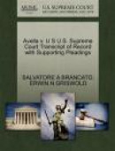 Avella V. U S U.S. Supreme Court Transcript of Record with Supporting Pleadings -- Bok 9781270495406